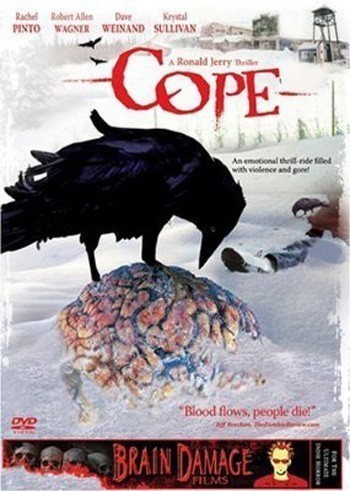 Cope is similar to House Broken.