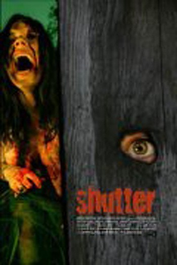 Shutter is similar to The Big Brother.