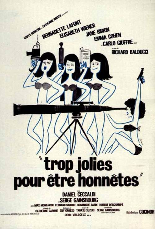 Trop jolies pour être honnêtes is similar to Jeepers Creepers.