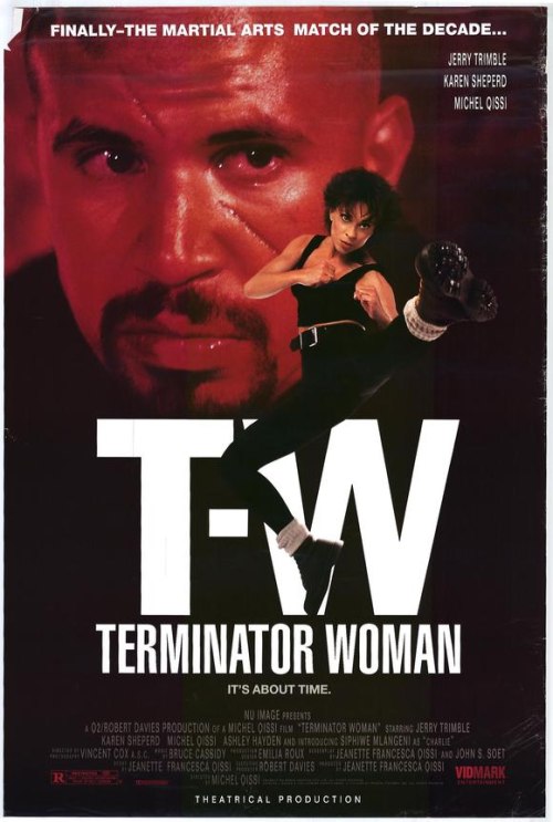 Terminator Woman is similar to Big Bluffs and Bowling Balls.