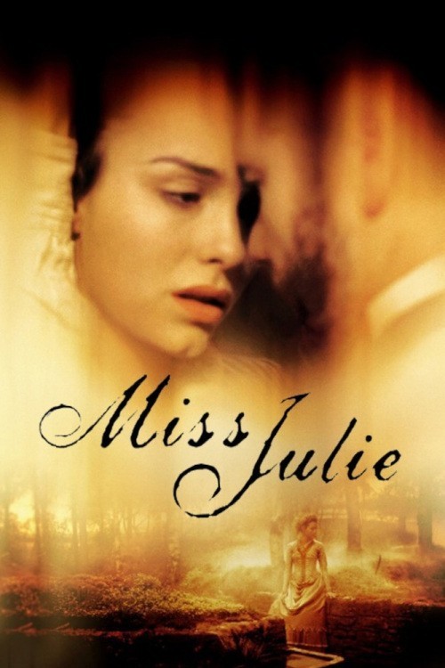 Miss Julie is similar to Forrest Gump.