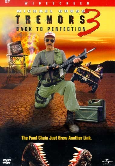 Tremors 3 : Back to Perfection is similar to Cadet Rousselle.