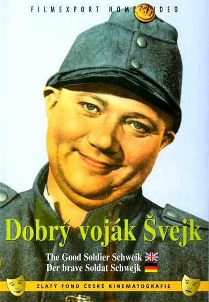 Dobry vojak Svejk is similar to The Pretty One.