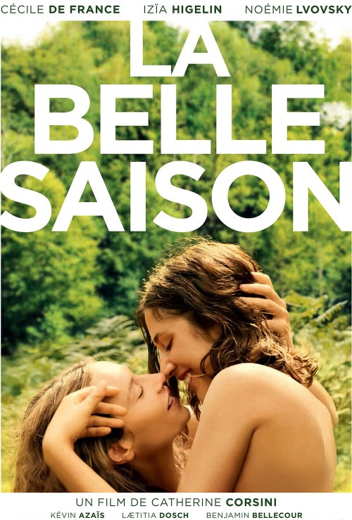 La belle saison is similar to La isla de los hombres solos.