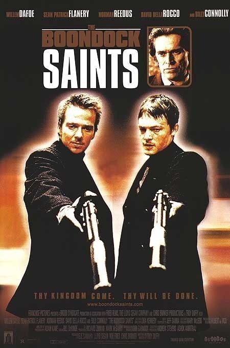 The Boondock Saints is similar to Reaping for the Whirlwind.