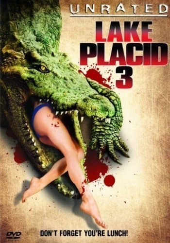 Lake Placid 3 is similar to Tomb Raiders: Robbing the Dead.