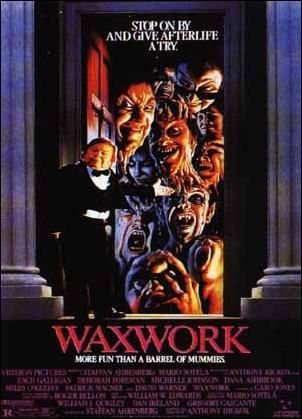 Waxwork is similar to Cigars or Nuts.