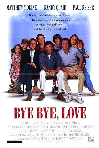 Bye Bye Love is similar to Reel Horror.