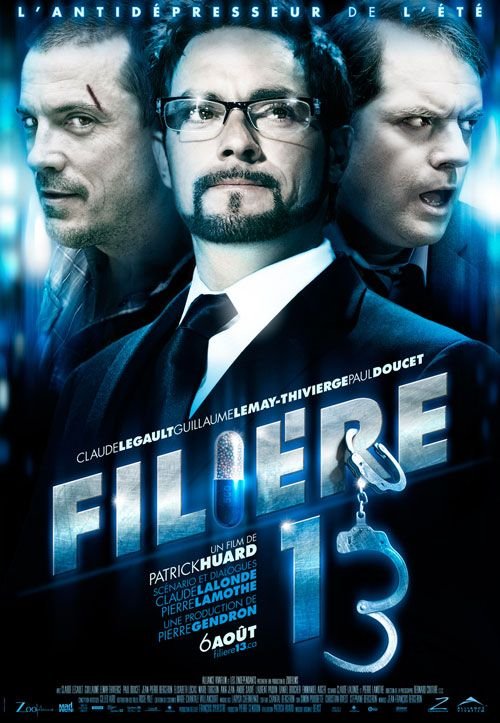 Filière 13 is similar to Suck My Dick.