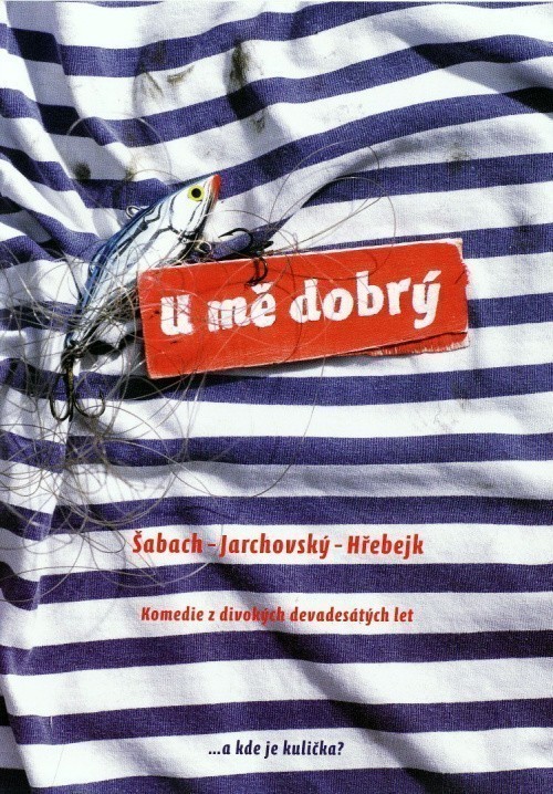 U me dobry is similar to Let's Do Things.