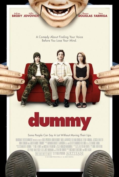 Dummy is similar to The Jerry Builders.