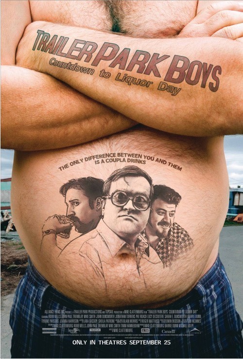 Trailer Park Boys: Countdown to Liquor Day is similar to Boys of Summer.