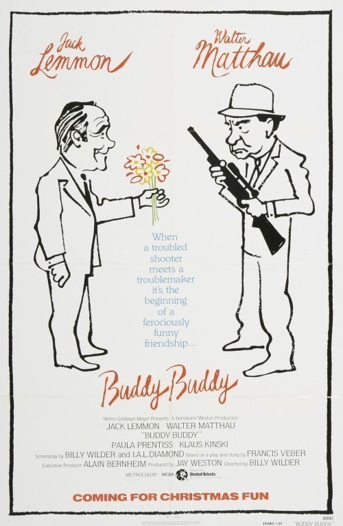 Buddy Buddy is similar to O Preco do Desejo.