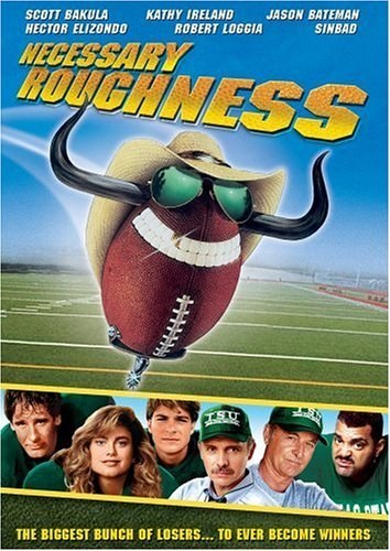 Necessary Roughness is similar to Phineas and Ferb.