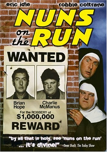 Nuns on the Run is similar to I, Jane Doe.