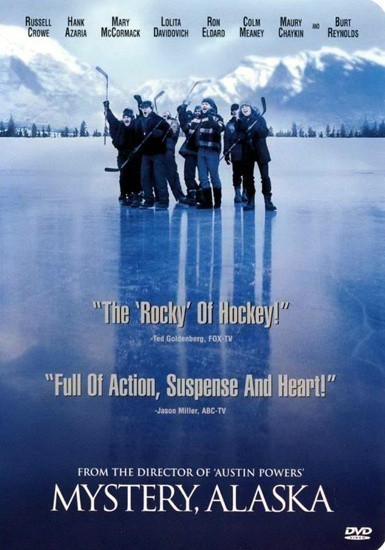 Mystery, Alaska is similar to Revenge of the Creature.