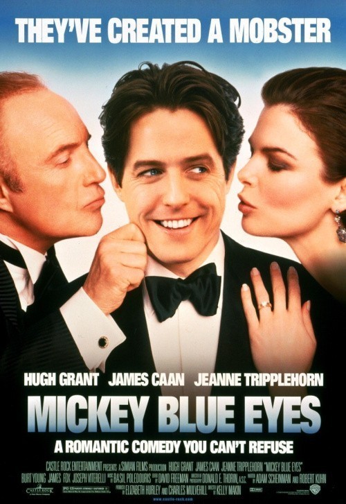 Mickey Blue Eyes is similar to Mijn vader woont in Rio.