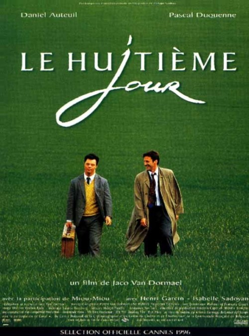 Le huitieme jour is similar to Love's Savage Fury.
