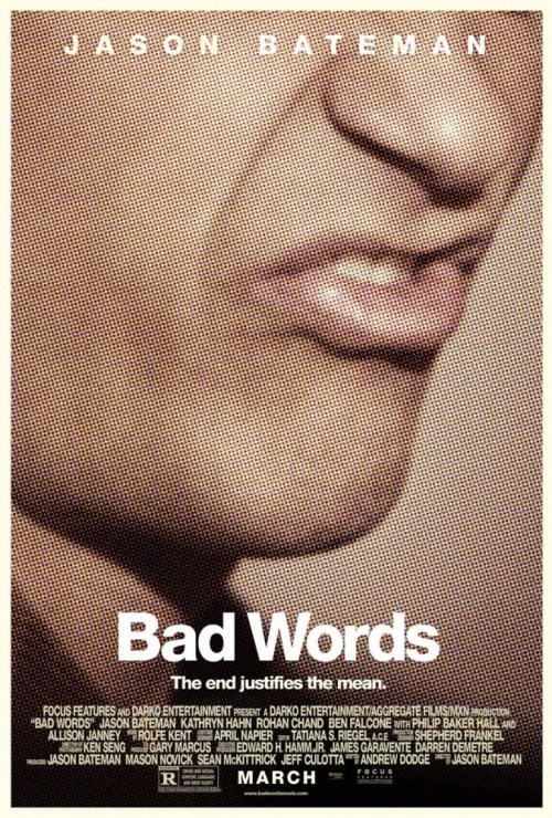 Bad Words is similar to Gacy House.