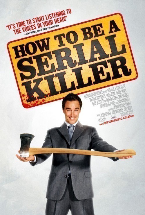 How to Be a Serial Killer is similar to The Saint's Vacation.