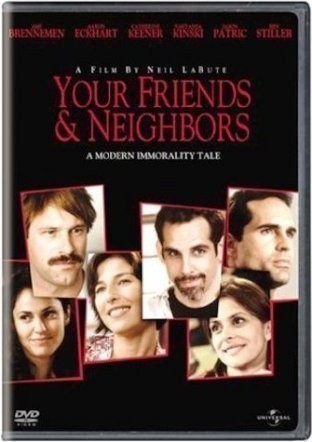 Your Friends & Neighbors is similar to A Night in New York.
