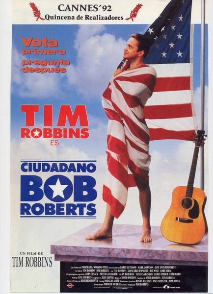 Bob Roberts is similar to Cinq et la peau.