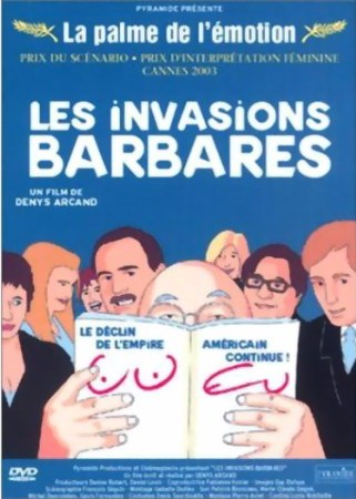 Les invasions barbares is similar to Tonight's the Night: Pass It On.