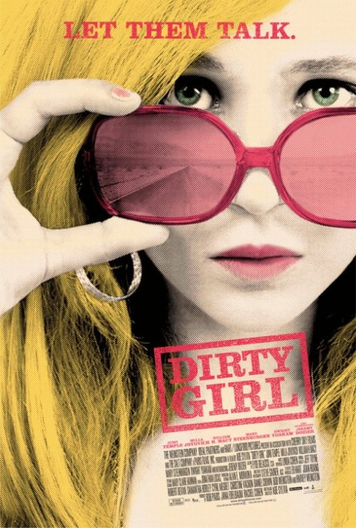 Dirty Girl is similar to Exodus: Tales from the Enchanted Kingdom.