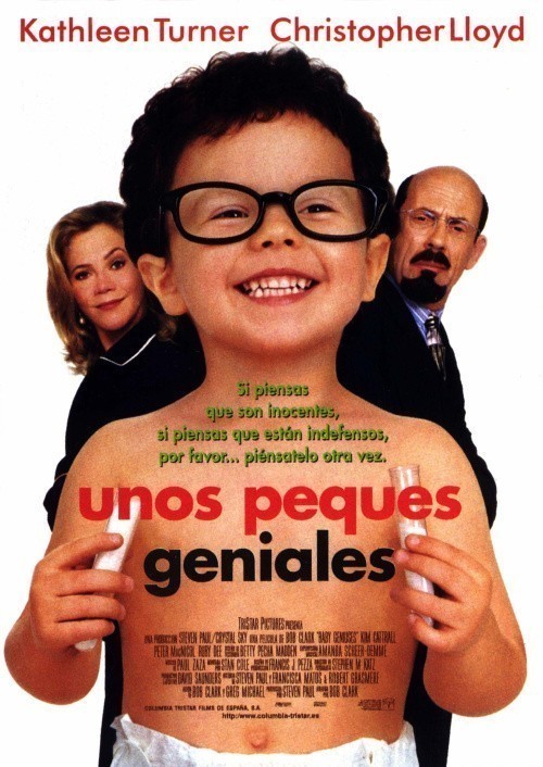 Baby Geniuses is similar to In the Key of Oscar.