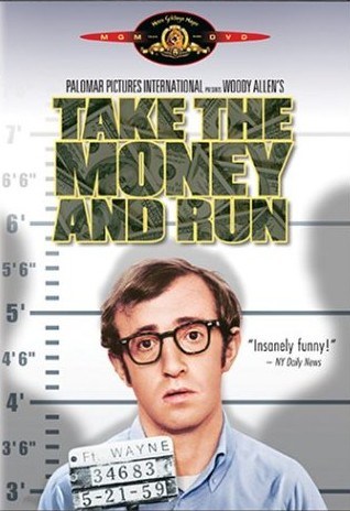 Take the Money and Run is similar to Justo como en una pelicula porno.