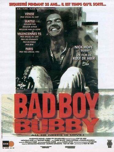Bad Boy Bubby is similar to The Guardian of the Accolade.